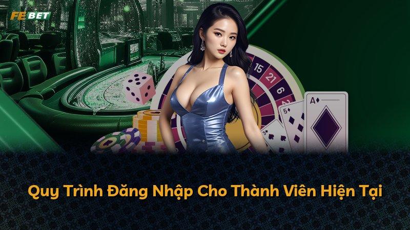 Quy Trình Đăng Nhập Cho Thành Viên Hiện Tại