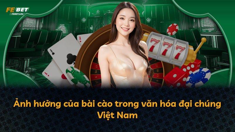 Ảnh hưởng của bài cào trong văn hóa đại chúng Việt Nam