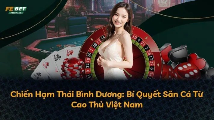 Chiến Hạm Thái Bình Dương: Bí Quyết Săn Cá Từ Cao Thủ Việt Nam