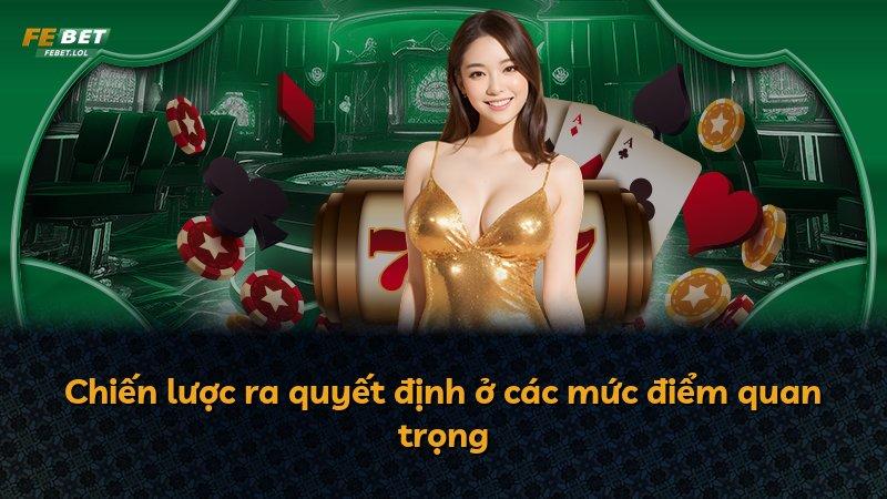 Chiến lược ra quyết định ở các mức điểm quan trọng