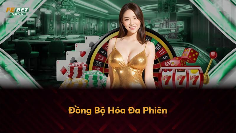 Đồng Bộ Hóa Đa Phiên