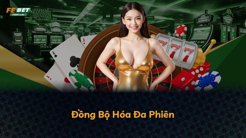 Đồng Bộ Hóa Đa Phiên