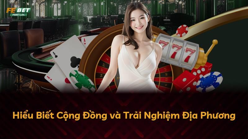 Hiểu Biết Cộng Đồng và Trải Nghiệm Địa Phương