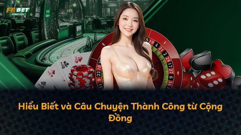 Hiểu Biết và Câu Chuyện Thành Công từ Cộng Đồng