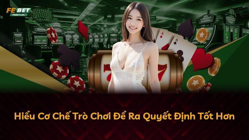 Hiểu Cơ Chế Trò Chơi Để Ra Quyết Định Tốt Hơn
