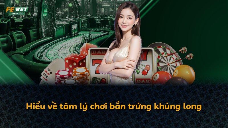 Hiểu về tâm lý chơi bắn trứng khủng long
