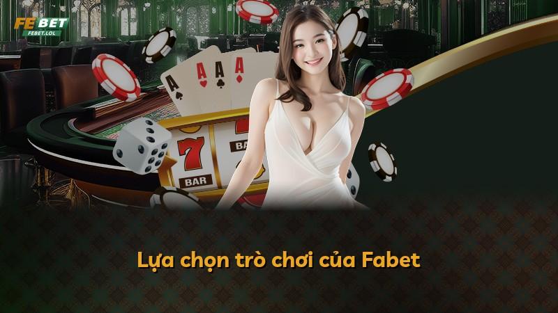 Lựa chọn trò chơi của Fabet