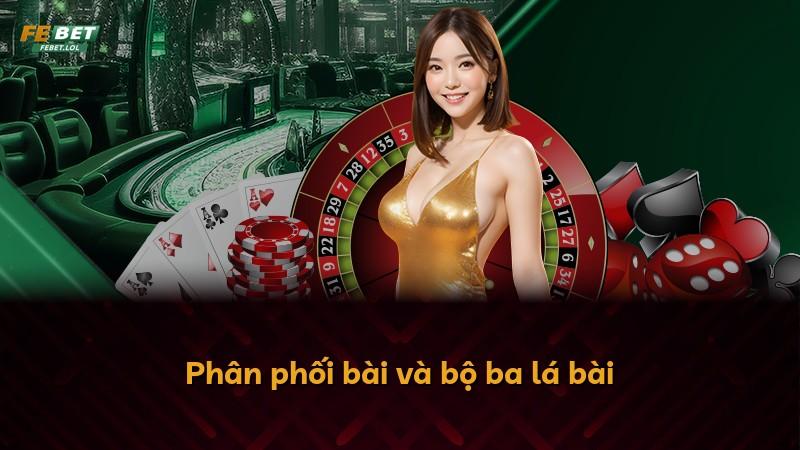 Phân phối bài và bộ ba lá bài