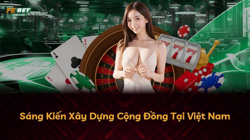 Sáng Kiến Xây Dựng Cộng Đồng Tại Việt Nam