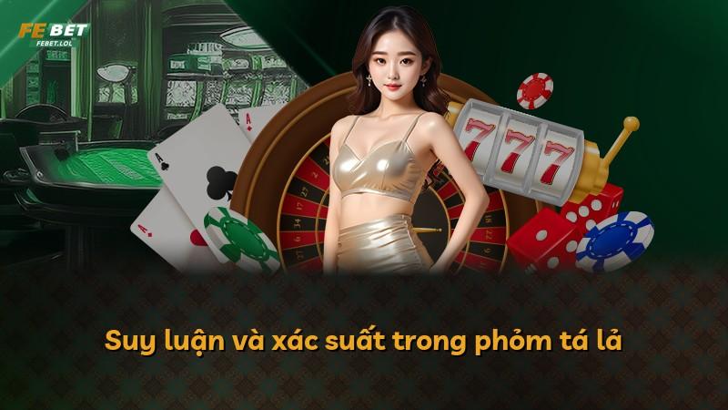 Suy luận và xác suất trong phỏm tá lả
