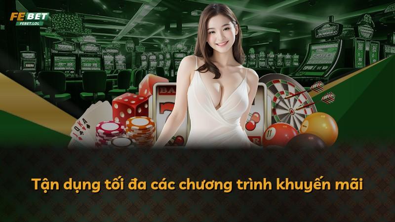 Tận dụng tối đa các chương trình khuyến mãi