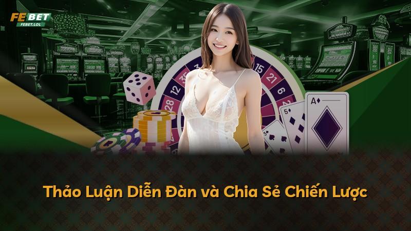 Thảo Luận Diễn Đàn và Chia Sẻ Chiến Lược
