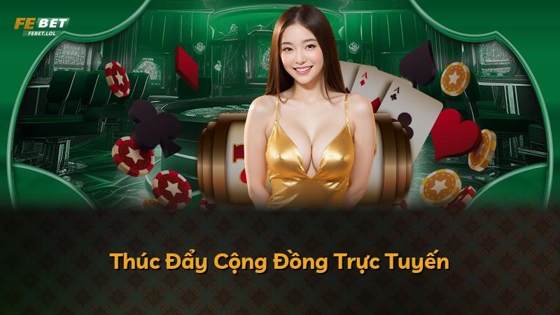 Thúc Đẩy Cộng Đồng Trực Tuyến