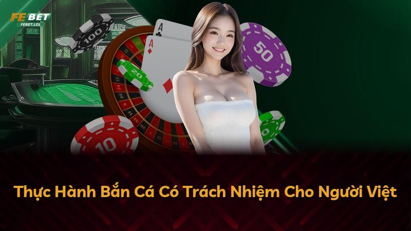Thực Hành Bắn Cá Có Trách Nhiệm Cho Người Việt