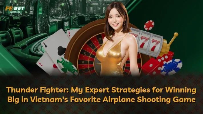 Thunder Fighter: My Expert Strategies for Winning Big in Vietnam’s Favorite Airplane Shooting Game