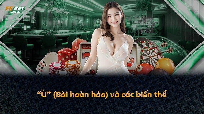 “Ù” (Bài hoàn hảo) và các biến thể